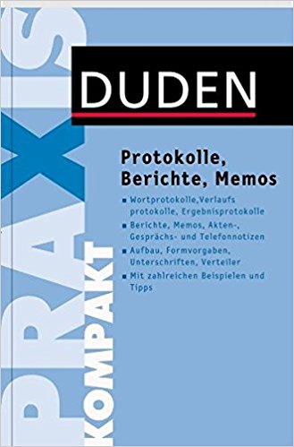 Protokolle, Berichte und Memos verfassen